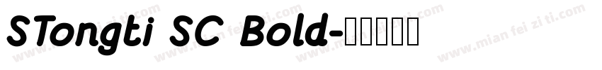 STongti SC Bold字体转换